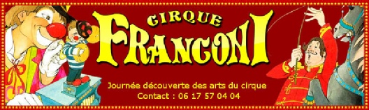 Une journée découverte aux arts du cirque au cirque Franconi Seine-et-Marne 77